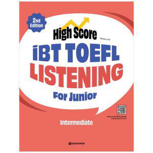 [하나북]High Score iBT TOEFL Listening For Junior Intermediate [2 판]