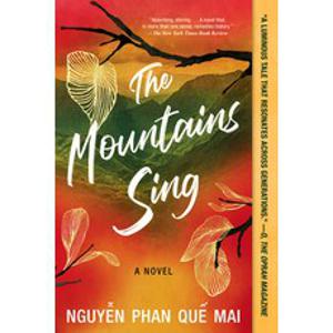 The Mountains Sing Paperback, Algonquin Books, English, 9781643751351