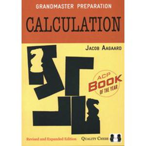 Grandmaster Preparation: Calculation Paperback, Quality Chess