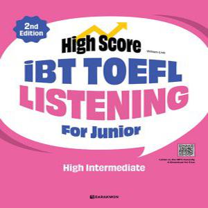 다락원 High Score iBT TOEFL Listening For Junior - High Intermediate
