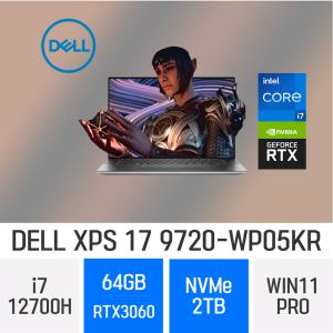 ND DELL XPS 17 9720-WP05KR 64GB 2TB WIN11PRO - 디아블로4 고사양 게이밍 노트북 RTX3060