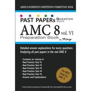 (영문도서) Past Papers Question Bank AMC8 [volume 6]: amc8 math preparation book Paperback, Createspace Independent Pub..., English, 9781727633832