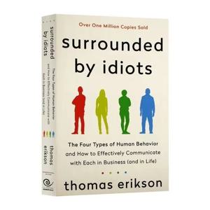 토마스 에릭슨 영어 책 베스트셀러 소설, 바보들에 둘러싸인 네 가지 유형의 인간 행위
