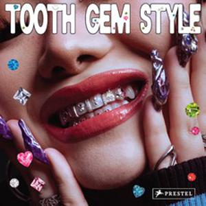 (영문도서) Tooth Gem Style Hardcover, Prestel Publishing, English, 9783791380223