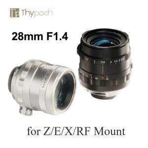 Thypoch Simera 풀 프레임 수동 초점 렌즈 소니 E 캐논 RF 니콘 Z 후지 X 마운트 카메라용 28mm F1.4 카메