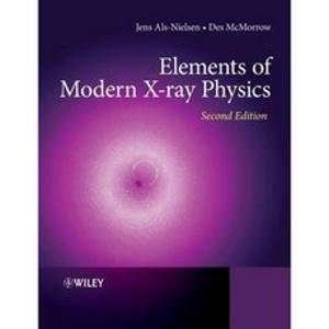 Elements of Modern X-Ray Physics Paperback, Wiley