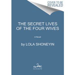 The Secret Lives of Baba Segi's Wives Paperback, William Morrow & Company