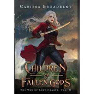 (영문도서) Children of Fallen Gods Hardcover, Carissa Broadbent, English, 9780998461960