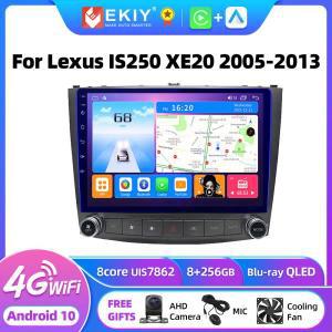 EKIY T7 안드로이드 10 자동차 라디오 렉서스 IS250 XE20 2005 - 2013 멀티미디어 비디오 플레이어 스테레