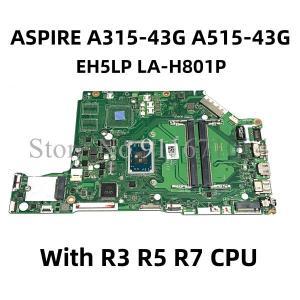 에이서 ASPIRE A315-43G A515-43G 노트북 마더보드용 EH5LP LA-H801P, AMD YM3000 R3 R5 R7 CPU NB.HF911.0