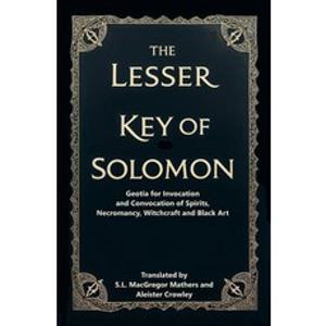 (영문도서) The Lesser Key of Solomon: Geotia for Invocation and Convocation of Spirits Ne... Paperback, Left of Brain Books, English, 9781396325700