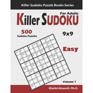 Killer Sudoku for Adults: 500 Easy Killer Sudoku (9x9) Puzzles: Keep Your Brain Young Paperback, Independently Published, English, 9798567586242