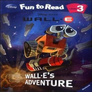 Disney Fun to Read 3-09 WALL-E's Adventure /디즈니 펀투리드 :WALL-E (Disney Fun to Read Level 3 )