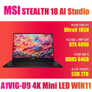 MSI 스텔스 18 AI Studio A1VIG-U9 4K Mini LED W11/램64G