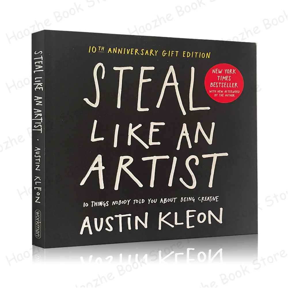 Austin Kleon 영어 책 페이퍼백, 아티스트처럼 훔쳐라: 10 가지, 크리에이티브 것에 대해 이야기하지 않은 사람