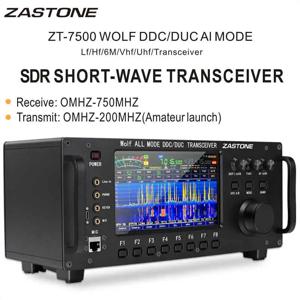 ZASTONE ZT7500 SDR 단파 트랜시버 HF LF 6M VHF UHF DDC DUC 모든 모드 모바일 라디오 100W 0-750MHZ 수신 터치 스크린