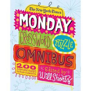 The New York Times Monday Crossword Puzzle Omnibus: 200 Solvable Puzzles from the Pages of the New York Times, Griffin