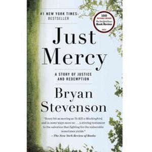 Just Mercy: A Story of Justice and Redemption, Spiegel & Grau