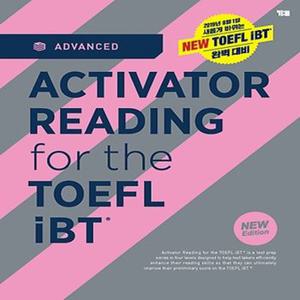 YBM ACTIVATOR Reading for the TOEFL iBT - Advanced New Edition