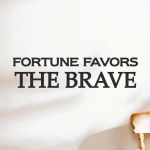 fortune favors the brave 감성 영어 명언 스티커 large