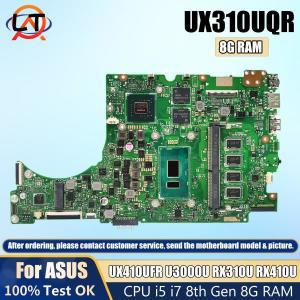 UX310UQR 메인 보드 ASUS RX310U UX410U UX310UFR UX31010UAR UX310UV UX410UFR 노트북 마더 보드 CPU i5 8