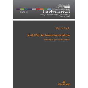 13b UStG im Insolvenzverfahren (Schriftenreihe des Centrum fur Deutsches und Europaisches Insol