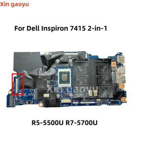 델 인스피론 7415 용 투인원 노트북 마더보드 CPU: R5-5500U R7-5700U DDR4 203000-1 CN-09X2G7 CN-0MDMXX