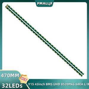 LED 백라이트 스트립, Y15 43 인치 BMS UHD 8520PKG 64EA L/R 타입 V0.4141111 43UF690V 32 램프, 470mm, 세트당 2 개