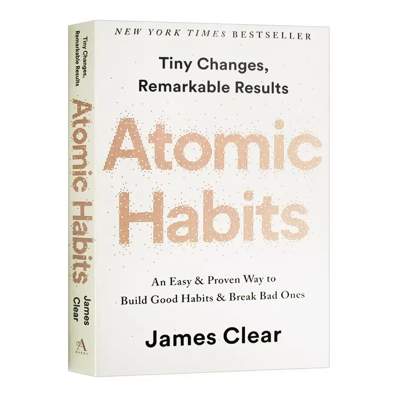 Atomic Habits By James Clear 좋은 습관을 기르고 나쁜 습관을 끊는 쉬운 입증된 방법 자기 관리 자기 개선 도서