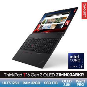 ThinkPad T16 Gen 3 OLED (21MN00ABKR) Ultra5 125H/32G/1T/W11 Pro/OLED