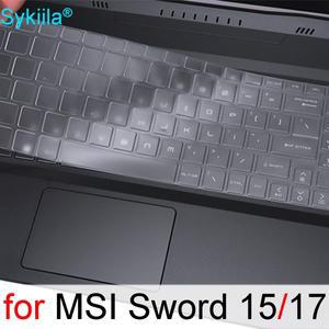 MSI 소드 15 17 용 키보드 커버 실리콘 보호대 스킨 케이스 게이밍 노트북 액세서리 15.6 17.3