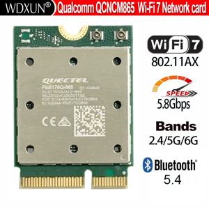 WiFi 7 QCNCM865 WI-FI 7 BT 콤보 모듈 Bluetooth 5.4 최대 5.8Gbps(4K QAM, Wi-Fi 7, Wi-Fi 6E, Wi-Fi 6 802.11ax 포함)