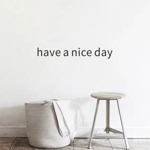 레터링 인테리어 시트지 창문 유리 벽 스티커 have a nice day