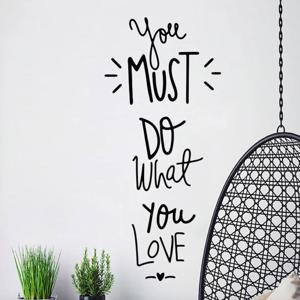 YOU MUST DO WHAT YOU LOVE 벽 시트지 레터링 스티커