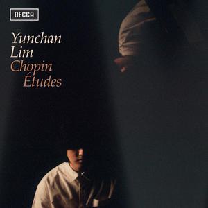 YUNCHAN LIM 임윤찬  - CHOPIN  ETUDES  쇼팽  에튀드 - 임윤찬 데카 스튜디오 데뷔 앨범