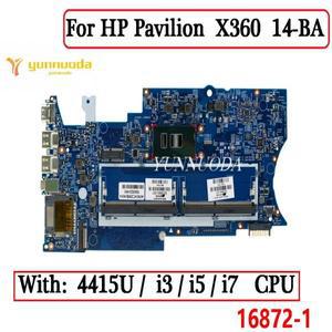16872-1 HP Pavilion X360 14-BA 노트북 마더보드 4415U i3 i5 i7 7세대 CPU 448.0C204.0011 DDR4 100% 테