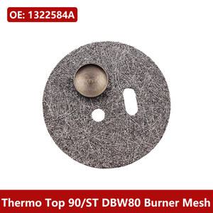 THERMO ST 디젤 버너 TOP 90 메쉬 DBW80 WEBASTO 부품 연소 히터