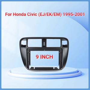 Honda Civic (EJ/EK/EM) 1995-2001 대시 키트 설치 어댑터 Facia 콘솔 베젤 플레이트 트림 커버 용 9 인치 자동차 근막 라디오 패널