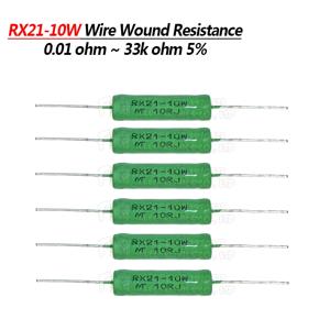 5pcs RX21 10W 권선 저항 5% 1R 10R 100R 1K 10K 12K 15K 18R 20R 22R 24R 27R 30R 33R 36R 저항기