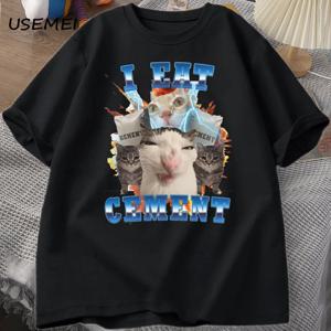 나는 시멘트를 먹는다 Funny Cat Meme 티셔츠 코튼 반팔 바보 같은 추악한 고양이 프린트 T 셔츠 캐주얼 O 넥 그래픽 티셔츠 티셔츠