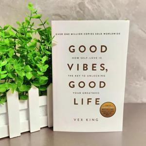 Good Vibes Good Life By Vex King 자기 사랑이 당신의 위대함을 풀어주는 열쇠인 이유 베스트셀러 단행본