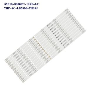 TCL 55C715 55C715K 55C715X1 55C717 55C716 55C78 TCL-55P10-3030FC-12X6-LX용 LED 스트립 20200106   YHF-4C-LB5506-YH10J YH09J