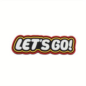 TEMU LET's GO! 컬러풀 모랄 패치 - 배낭, 의류, 헬멧 및 아웃도어 기어용 3D PVC 후크 앤 루프 패스트너 배지, 접착식 백 - 팀 및 개인을 위한 내구성 있는 동기 부여 팔찌, 헬멧 장식 | 생동감 있는 디자인 | 접착식 배지