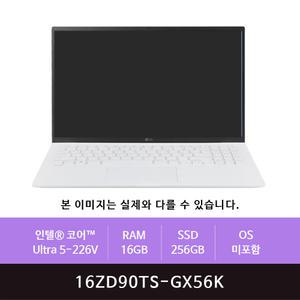 LG전자 그램 프로16 16ZD90TS-GX56K Ultra5-226V/16GB/256GB(zoaa)