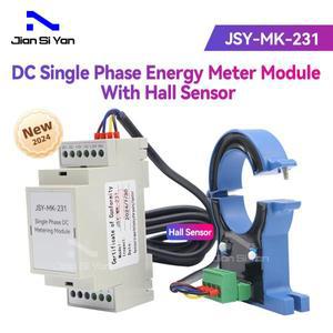 JSY MK 231 단상 DC 에너지 미터 모듈 2P  35mm Din 레일 전력 미터링100A 홀 정밀 센서