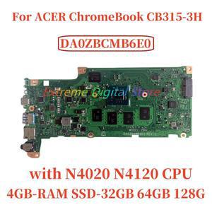 에이서 크롬북 CB315-3H 노트북 마더보드, DA0ZBCMB6E0, N4020, N4120 CPU, 4GB RAM, 32GB, 64GB, 128G-SSD