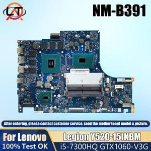 AKEMY 레노버 군단 Y520 Y520-15IKBM 노트북 마더 보드 CPU i5-7300HQ GTX1060-V3G BY520 NM-B391 FRU 5B20