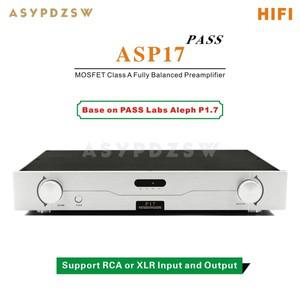 ASYPDZSW HIFI 스테레오 ASP17 MOSFET 클래스 A 완전 균형 프리앰프 베이스, PASS P1.7 회로