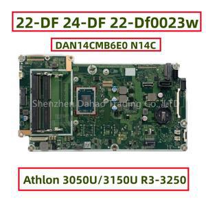 DAN14CMB6E0 N14C, HP 22-DF 24-DF 22-Df0023w 노트북 마더보드, 애슬론 3050U 3150U R3-3250 CPU, 완전 테