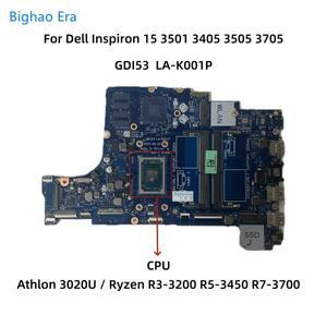 Dell Inspiron 15 3501 3505 3405 3705 노트북 마더보드용 GDI53 LA-K001P, R3-3200 R5-3450 R7-3700 CPU C
